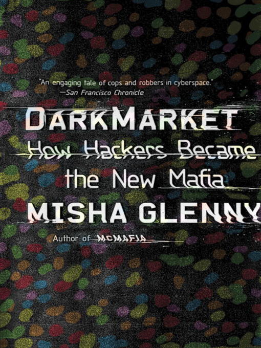 Title details for DarkMarket by Misha Glenny - Available